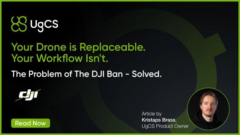 Your Drone is Replaceable, Your Workflow Isn’t. The problem of the DJI Ban – Solved