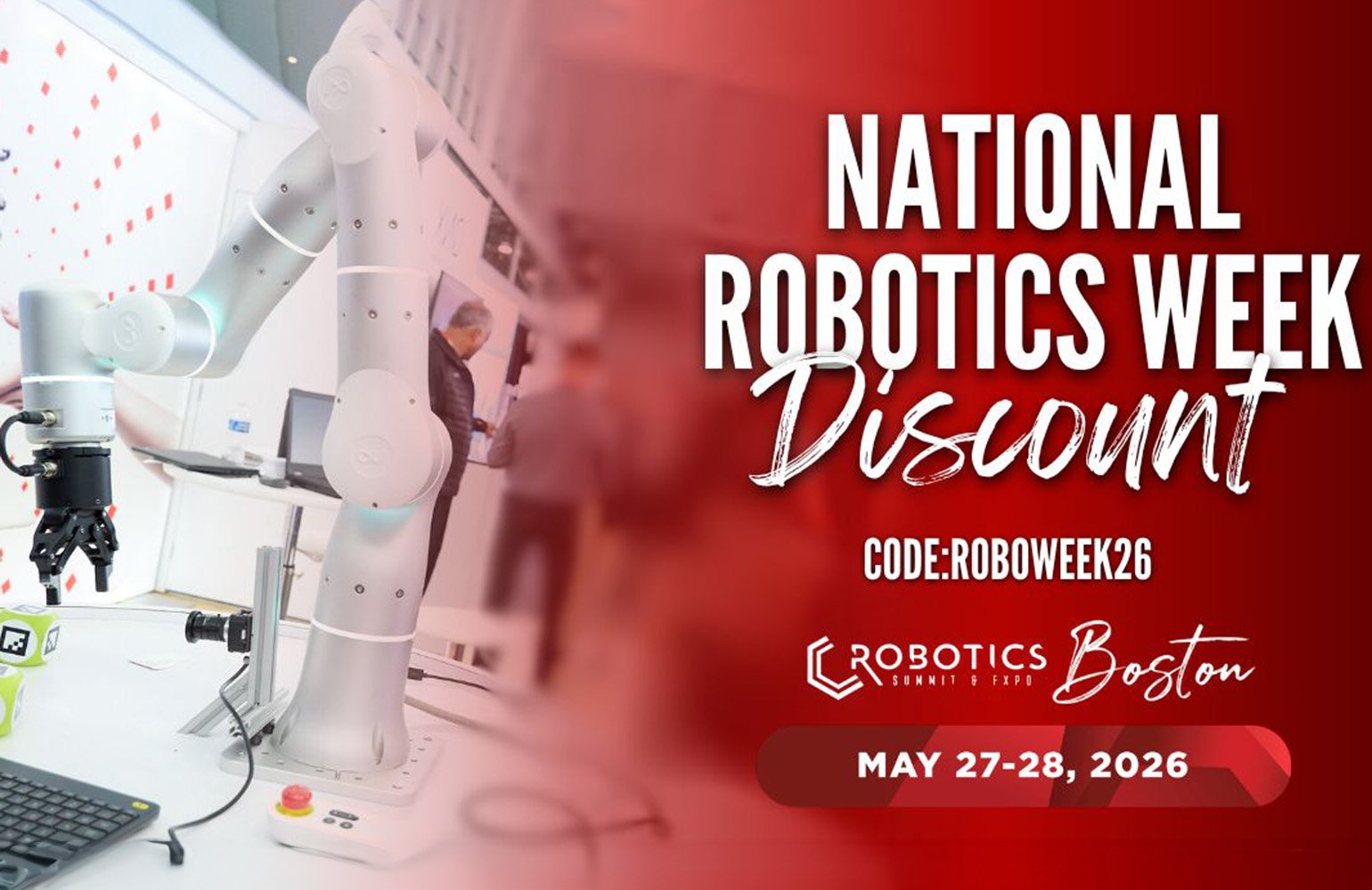 Robotics Summit and National Robotics Week promo.